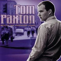Tom Paxton - Best Of The Vanguard Years